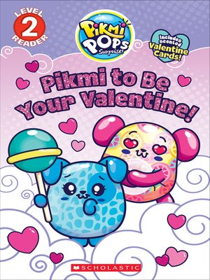 cover image of Pikmi to Be Your Valentine!